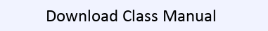 Download Class Manual